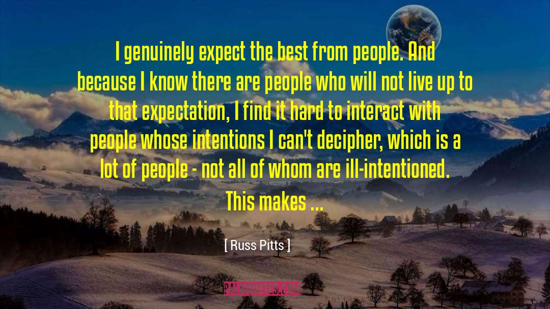 Criterion For Social Behavor quotes by Russ Pitts