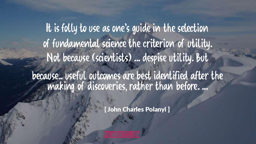 Criterion quotes by John Charles Polanyi