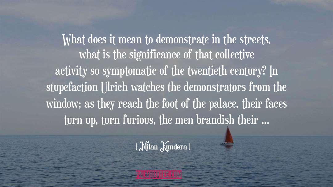 Critic Of Modern Society quotes by Milan Kundera
