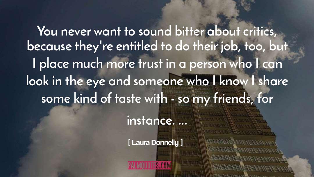 Critic quotes by Laura Donnelly