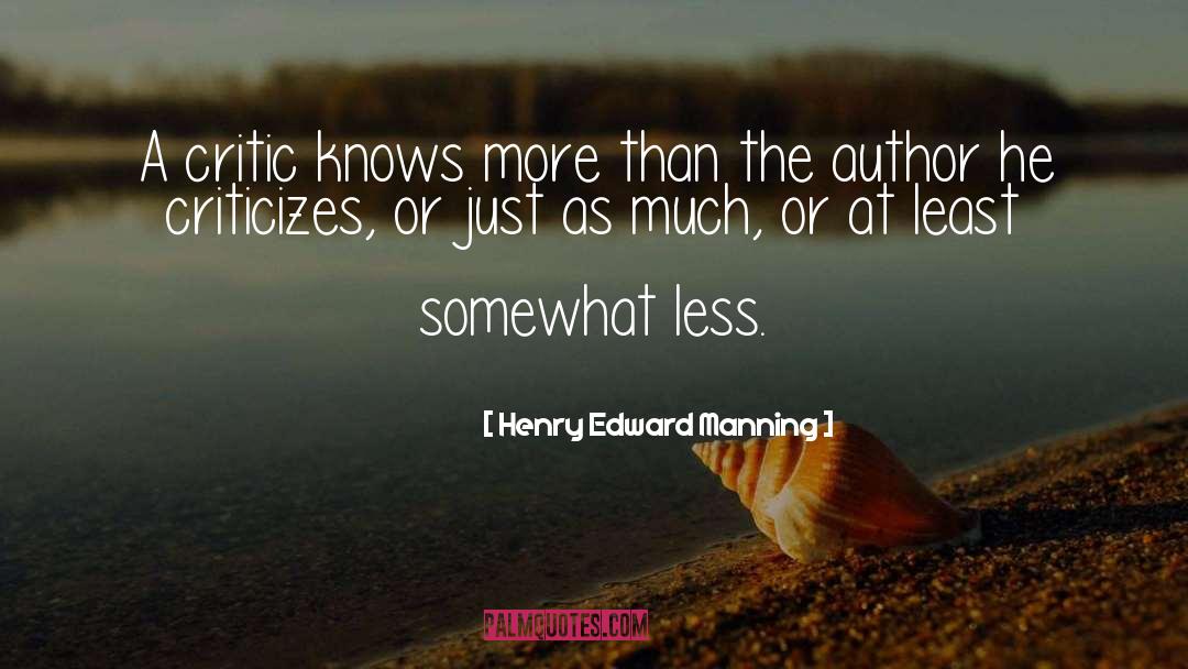 Critic quotes by Henry Edward Manning
