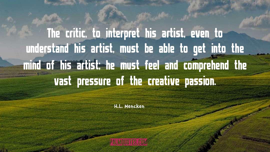 Critic quotes by H.L. Mencken