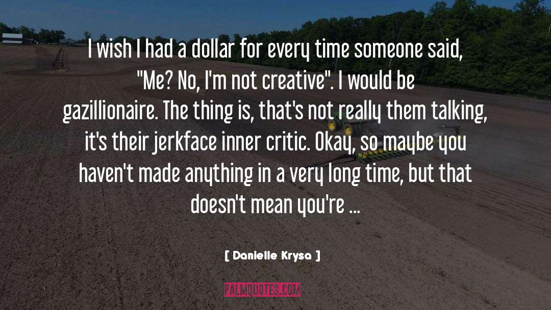 Critic quotes by Danielle Krysa