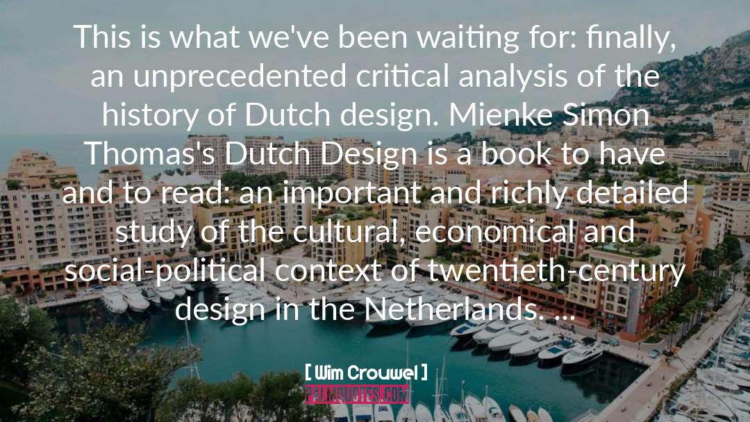 Critical Analysis quotes by Wim Crouwel