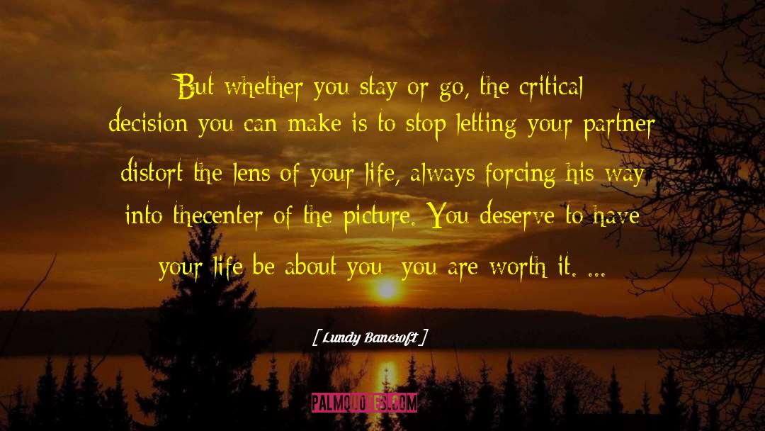 Critical Decisions quotes by Lundy Bancroft