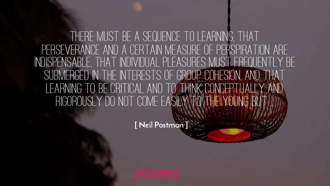 Critical Examination quotes by Neil Postman