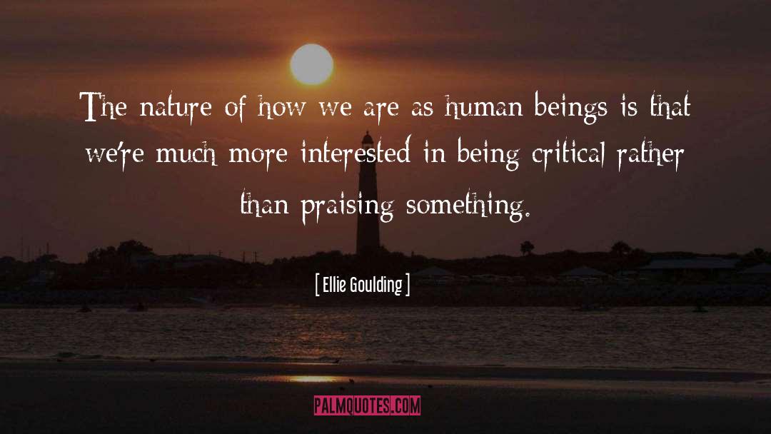 Critical Infrastructure quotes by Ellie Goulding