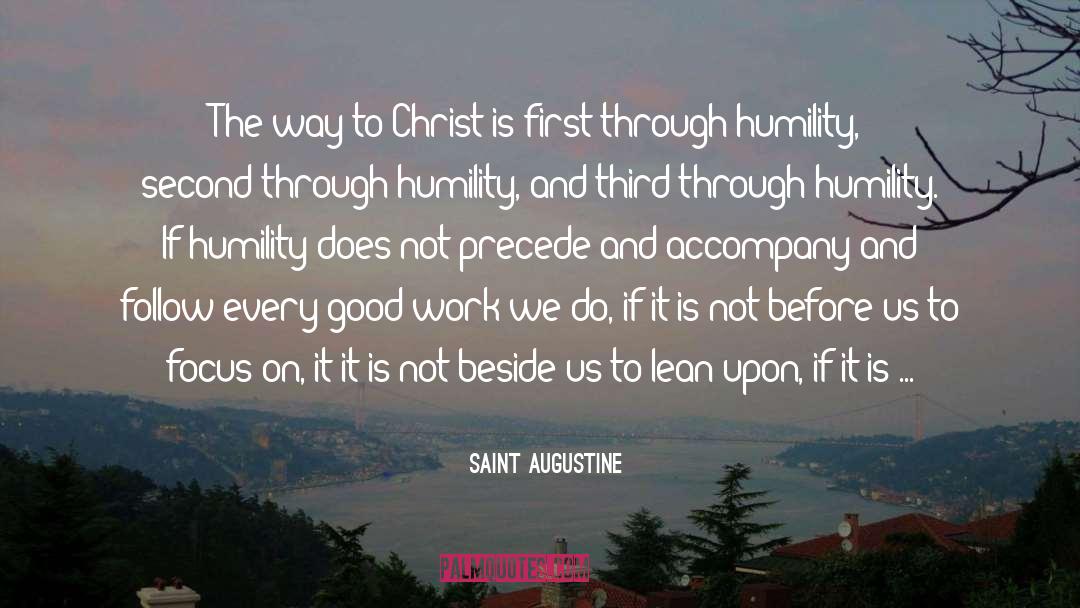 Critical Moments quotes by Saint Augustine