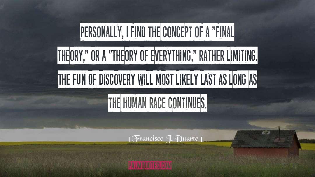 Critical Race Theory quotes by Francisco J. Duarte