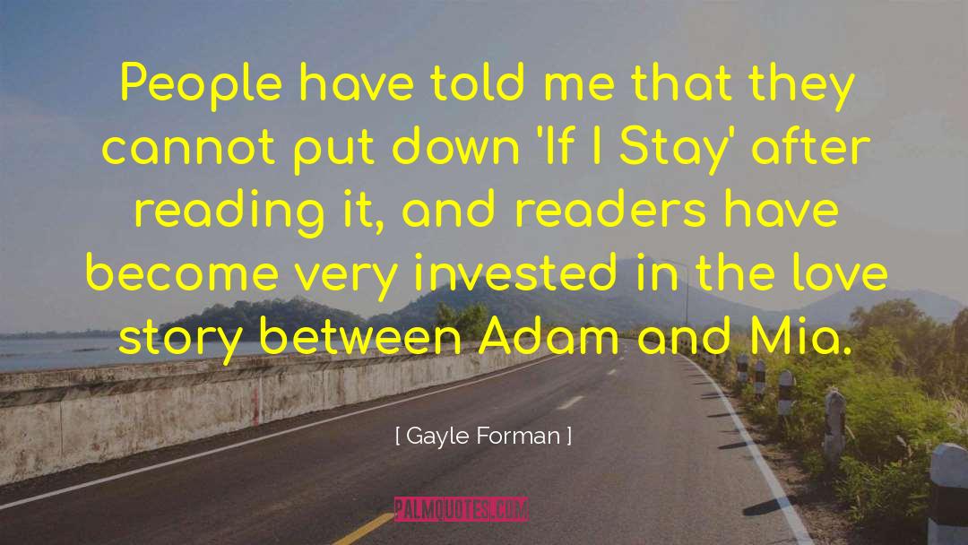 Critical Reading quotes by Gayle Forman