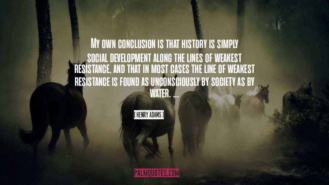 Critical Resistance quotes by Henry Adams