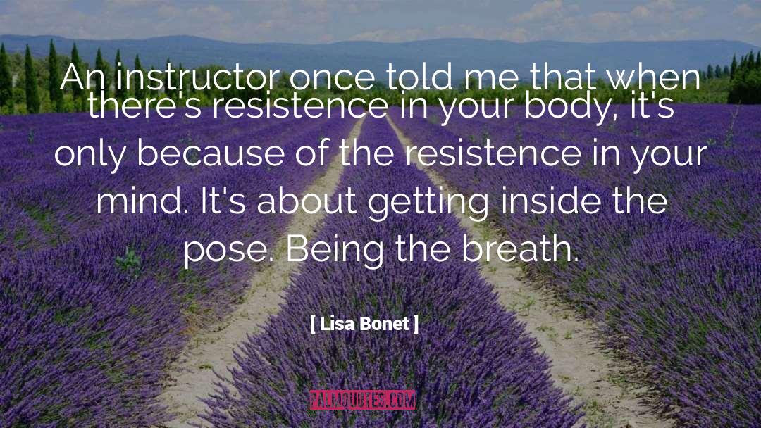 Critical Resistance quotes by Lisa Bonet