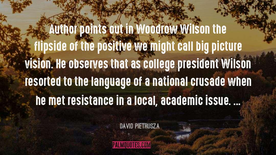 Critical Resistance quotes by David Pietrusza