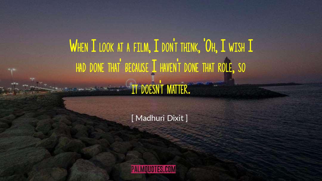 Critical Role quotes by Madhuri Dixit