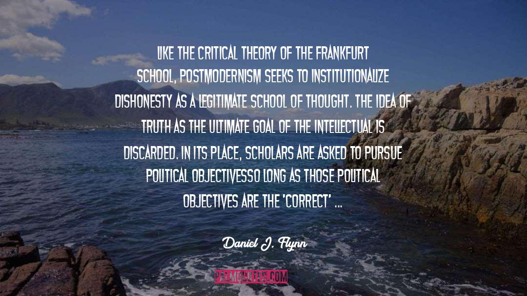 Critical Theory quotes by Daniel J. Flynn