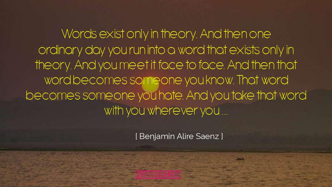 Critical Theory quotes by Benjamin Alire Saenz