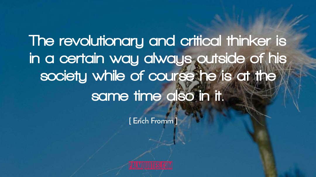 Critical Thinker quotes by Erich Fromm