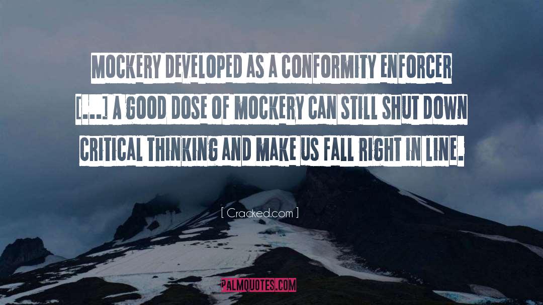 Critical Thinking quotes by Cracked.com