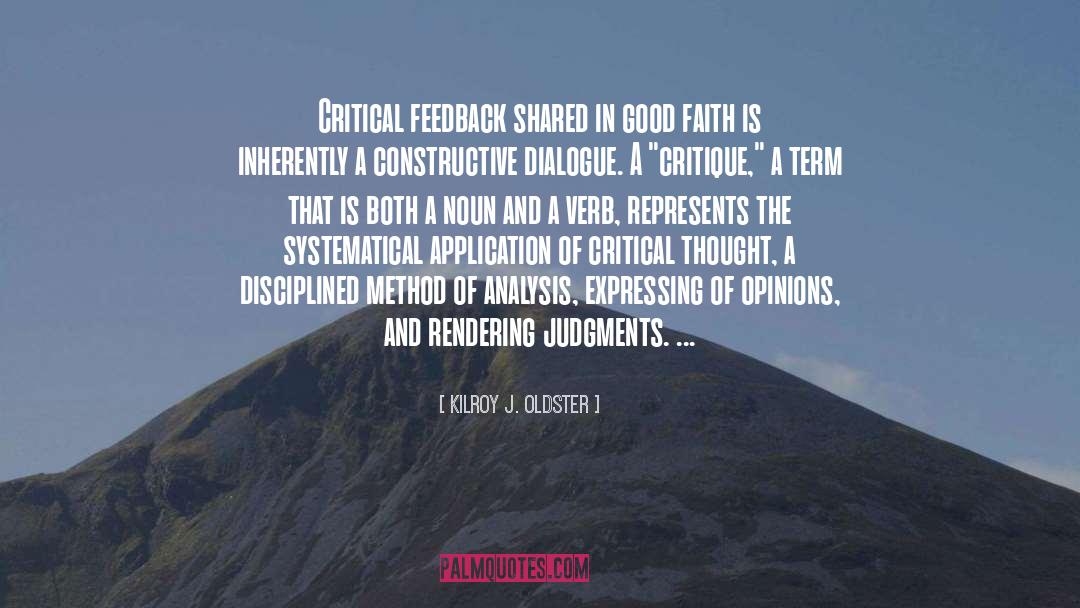 Critical Thought quotes by Kilroy J. Oldster
