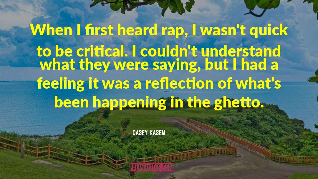 Critical Voice quotes by Casey Kasem