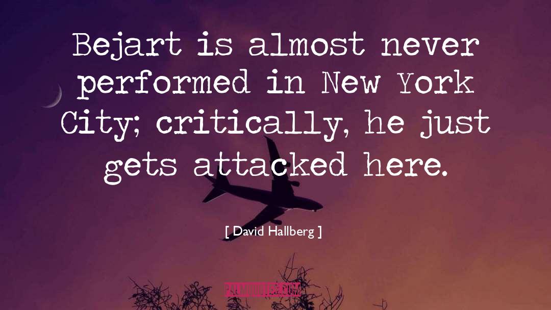 Critically quotes by David Hallberg