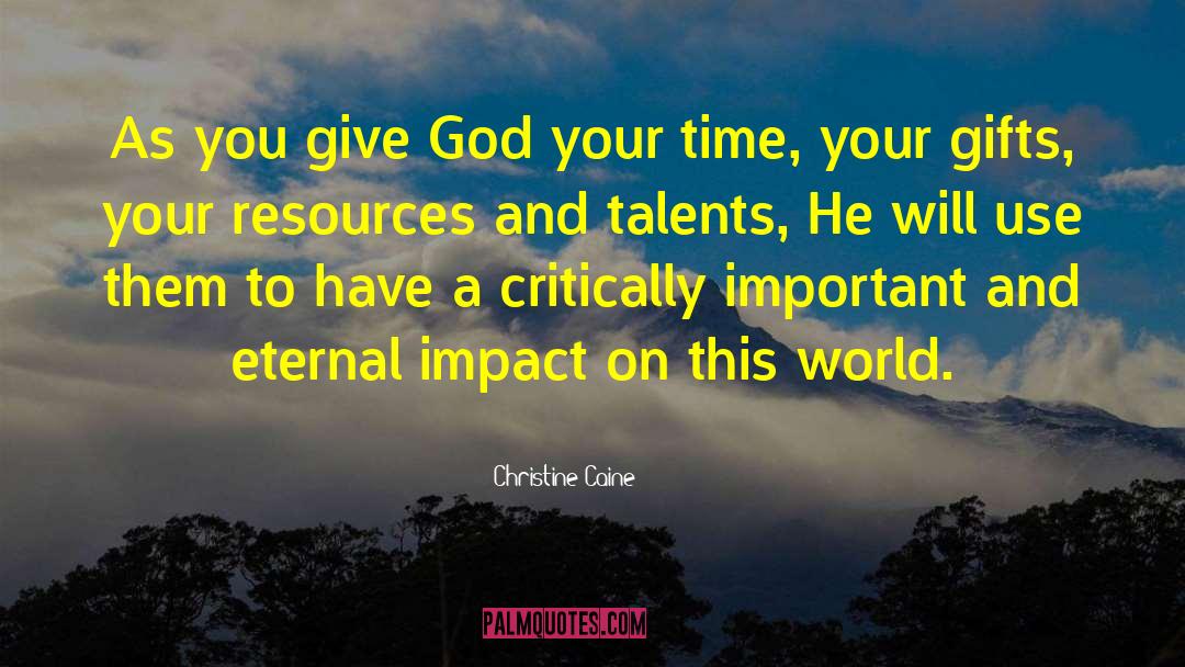 Critically quotes by Christine Caine