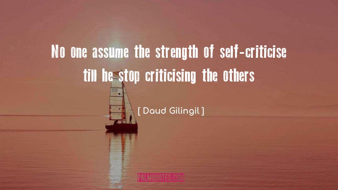 Criticise quotes by Daud Gilingil