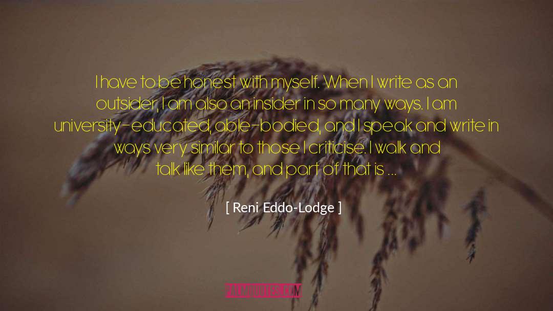 Criticise quotes by Reni Eddo-Lodge