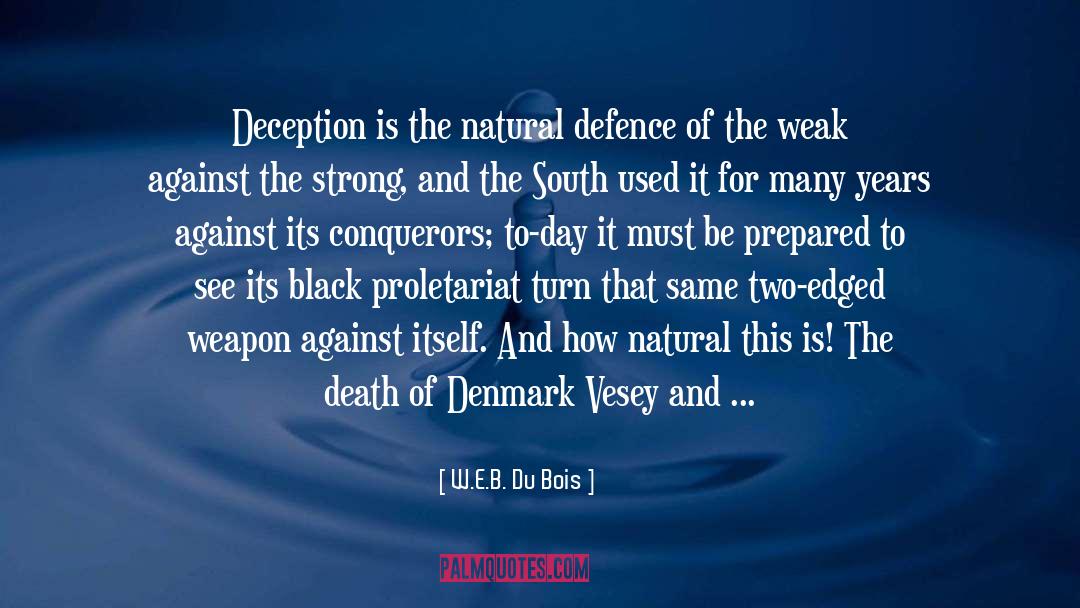 Criticise quotes by W.E.B. Du Bois