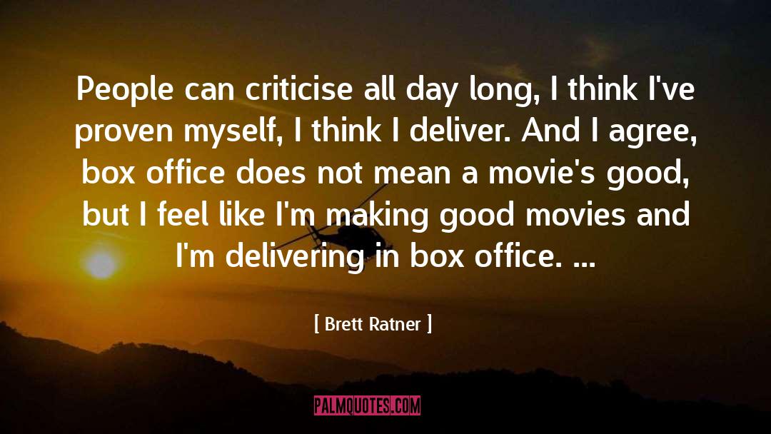 Criticise quotes by Brett Ratner