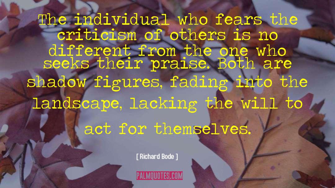 Criticism Of Others quotes by Richard Bode