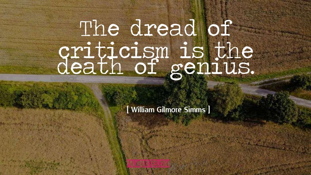 Criticism quotes by William Gilmore Simms