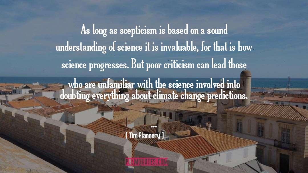Criticism quotes by Tim Flannery