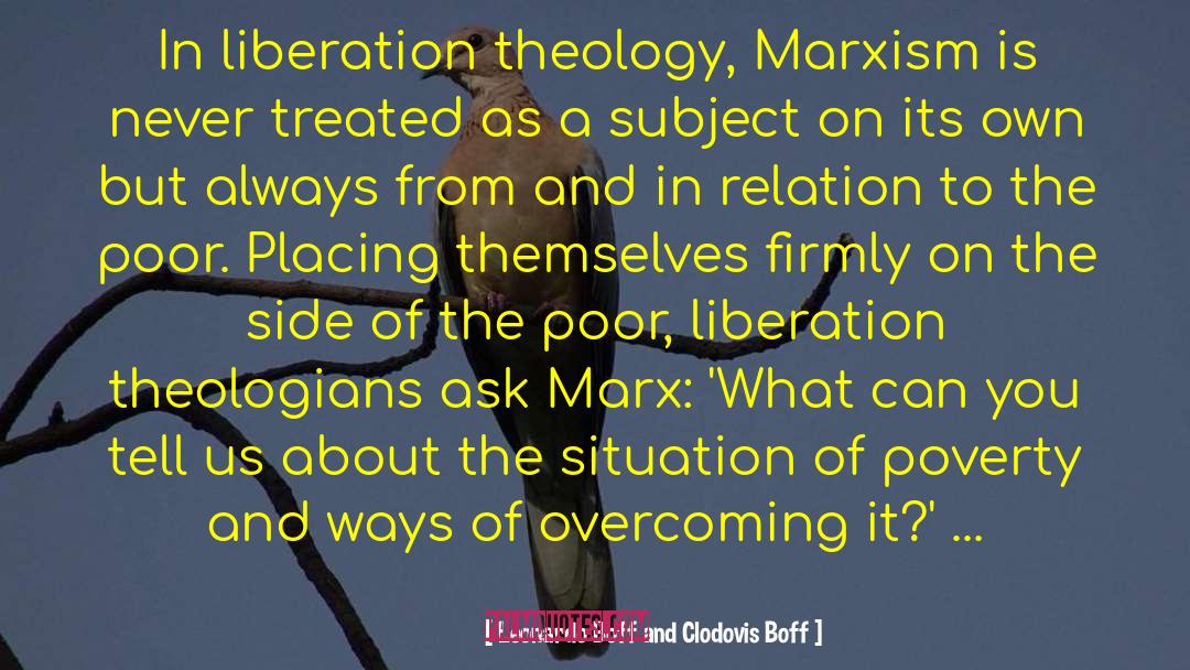 Criticisms Of Marxism quotes by Leonardo Boff And Clodovis Boff