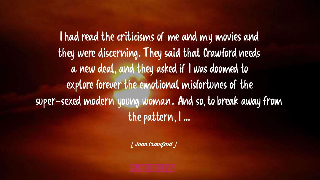 Criticisms quotes by Joan Crawford