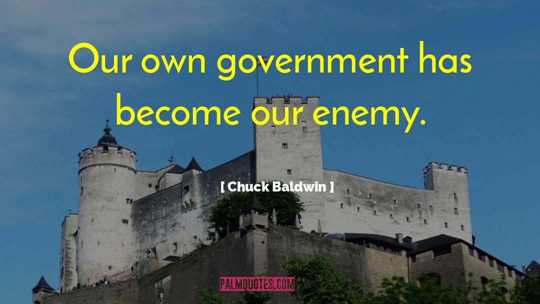 Criticize Government quotes by Chuck Baldwin