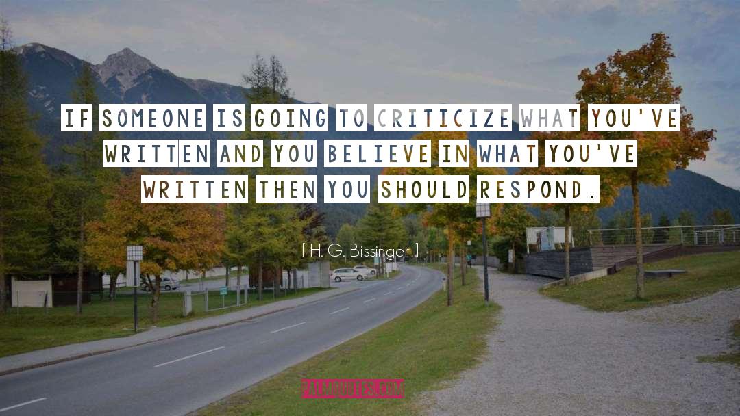 Criticize quotes by H. G. Bissinger