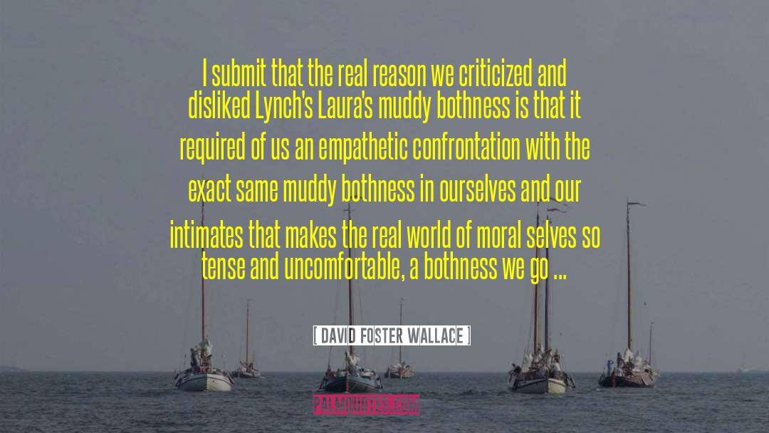 Criticized quotes by David Foster Wallace