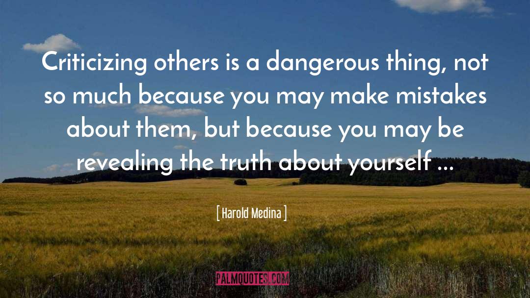 Criticizing Others quotes by Harold Medina
