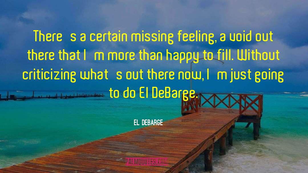 Criticizing quotes by El DeBarge