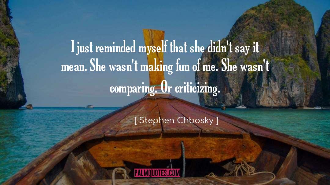 Criticizing quotes by Stephen Chbosky