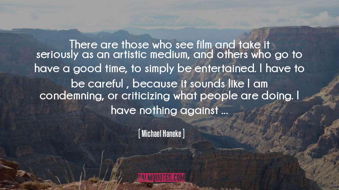 Criticizing quotes by Michael Haneke