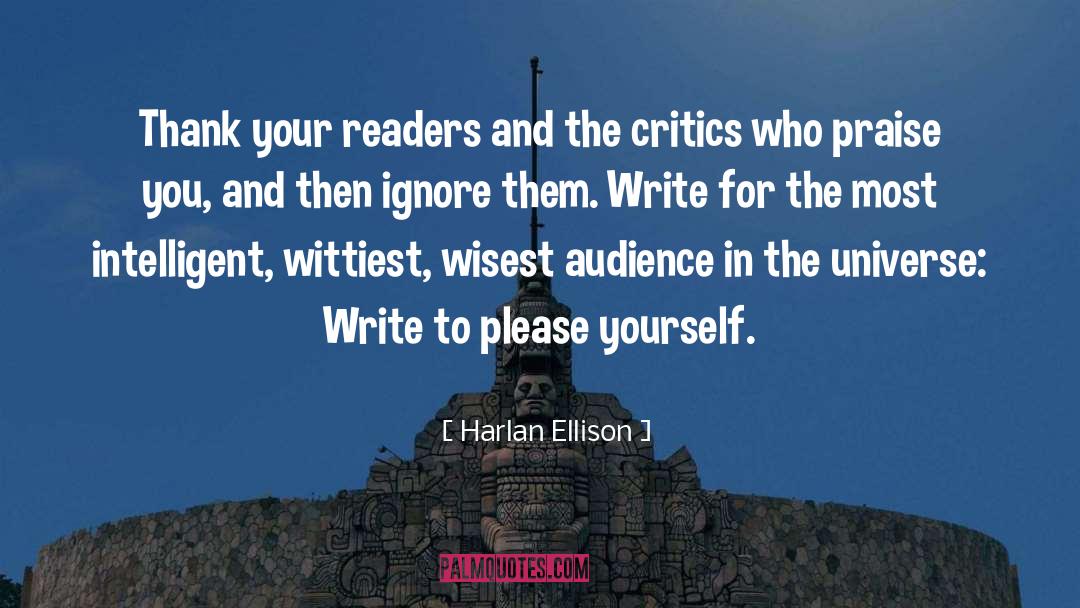 Critics quotes by Harlan Ellison