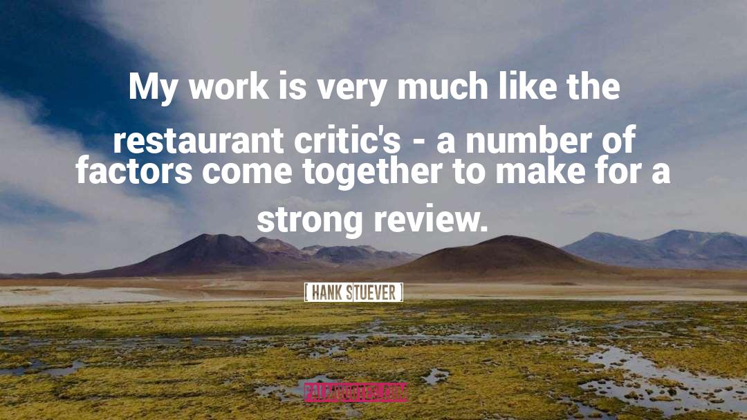 Critics quotes by Hank Stuever