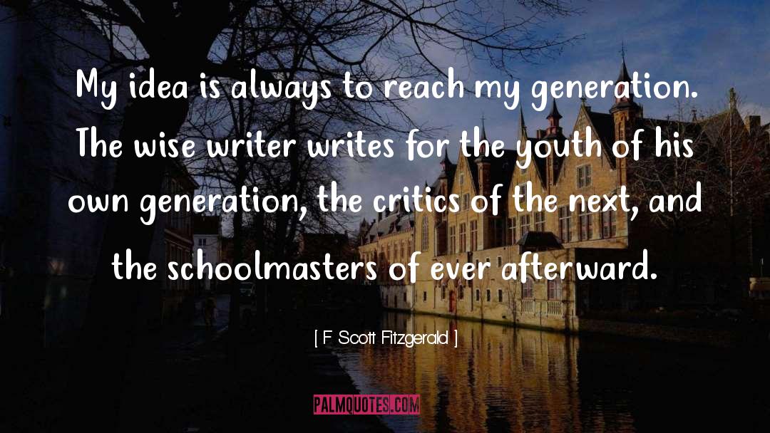 Critics quotes by F Scott Fitzgerald