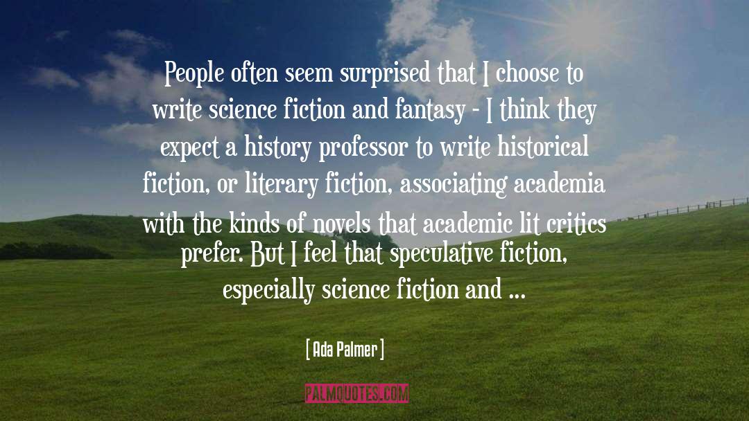 Critics quotes by Ada Palmer