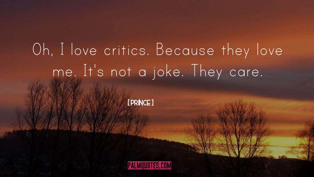 Critics quotes by Prince