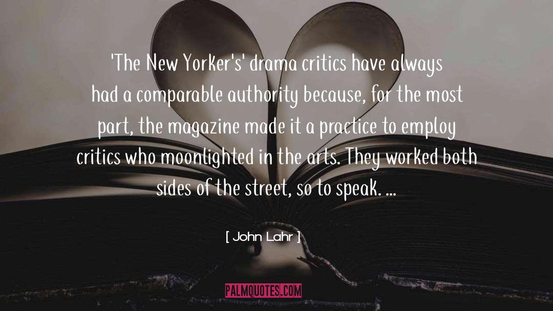 Critics quotes by John Lahr