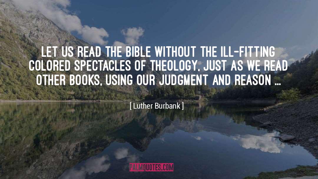 Critique Of Judgment quotes by Luther Burbank