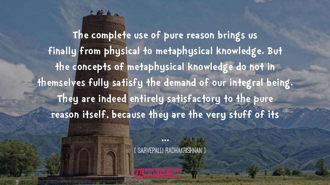 Critique Of Pure Reason quotes by Sarvepalli Radhakrishnan